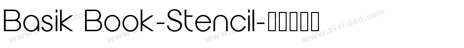 Basik Book-Stencil字体转换